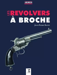 Les revolvers à broche