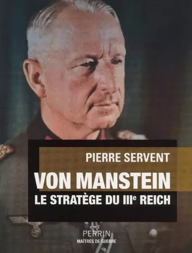 Von Manstein - Pierre Servent - Place des éditeurs