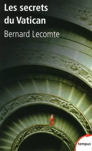 Les secrets du Vatican - Bernard Lecomte - Place des éditeurs