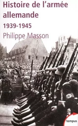 Histoire de l'Armée Allemande 1939-1945