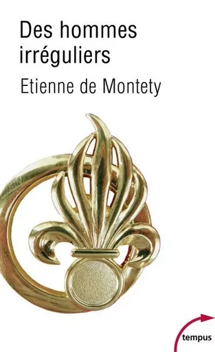 Des hommes irréguliers - Étienne de Montety - Place des éditeurs