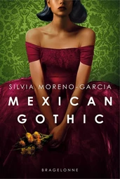 Mexican Gothic