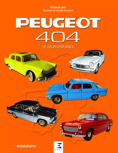 Peugeot 404 - de mon enfance - RENAUD SIRY - ETAI