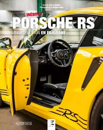 Porsche RS - la compétition en filigrane