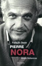 Pierre Nora homo historicus