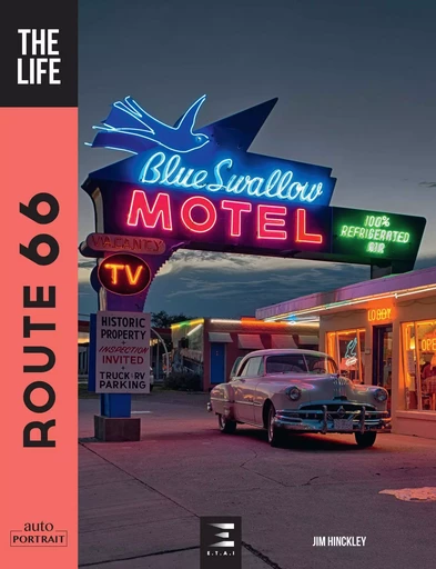 Route 66, The Life  - Jim Hinckley - ETAI