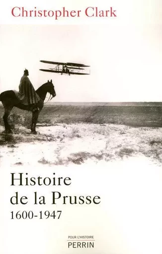 Histoire de la Prusse, 1600-1947 - Christopher Clark - Place des éditeurs