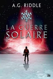 Winter World, T2 : La Guerre solaire