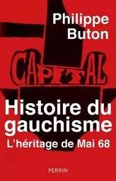 Histoire du gauchisme - L'héritage de Mai 68