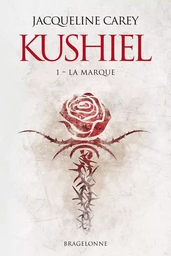 Kushiel, T1 : La Marque