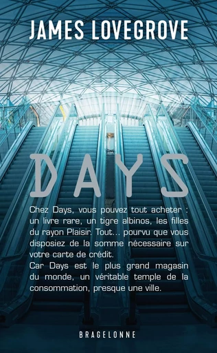 Days - James Lovegrove - BRAGELONNE