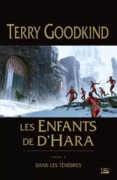 Les Enfants de D'Hara, T5 : Dans les ténèbres