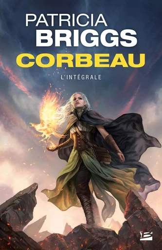 Corbeau - L'Intégrale - Patricia Briggs - BRAGELONNE