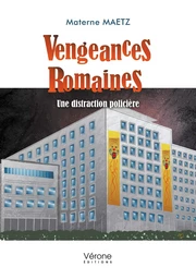 Vengeances Romaines - Une distraction policière