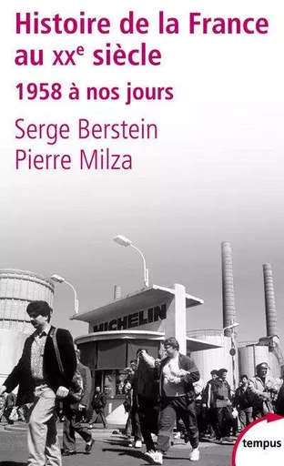 L'histoire de la France au XXe siècle - tome 3 - 1958 à nos jours - Serge Berstein, Pierre Milza - Place des éditeurs