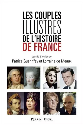 Les couples illustres de l'histoire de France -  Collectif - Place des éditeurs