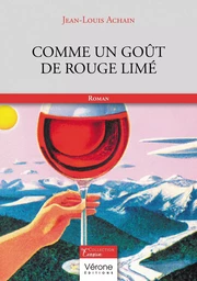 Comme un goût de rouge limé