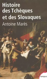 Histoire des Tchéques et des Slovaques