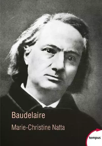 Baudelaire - Marie-Christine Natta - Place des éditeurs