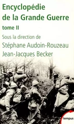 L'encyclopedie de la grande guerre - tome 2