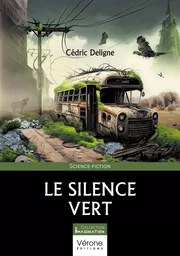 Le silence vert