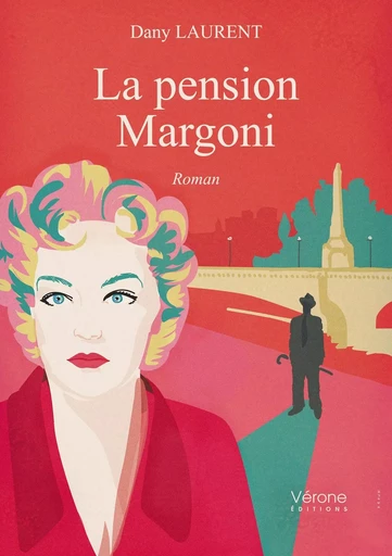 La pension Margoni - Dany Laurent - VERONE