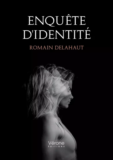 Enquête d'identité - Romain DELAHAUT - VERONE