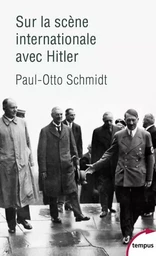 Sur la scène internationale avec Hitler