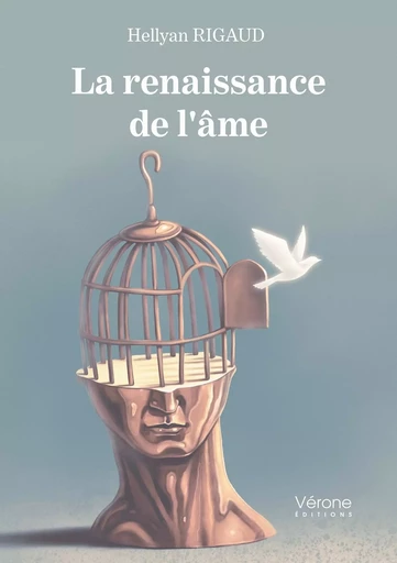 La renaissance de l'âme - Hellyan RIGAUD - VERONE