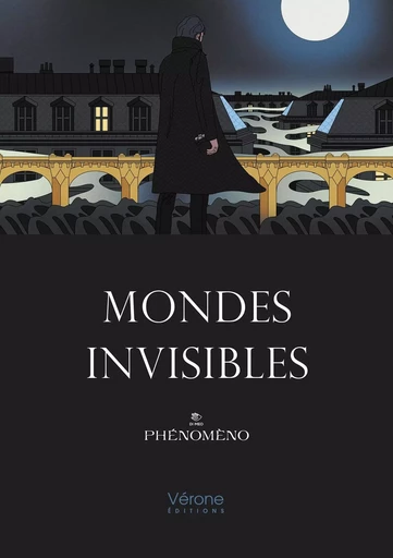 Mondes invisibles -  Phénomèno - VERONE