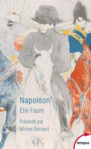 Napoléon - Élie Faure - Place des éditeurs