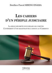 Les cahiers d'un périple judiciaire