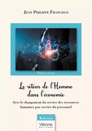 Le retour de l'Homme dans l'économie