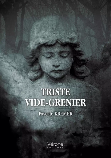 Triste vide-grenier - Pascale Krémer - VERONE