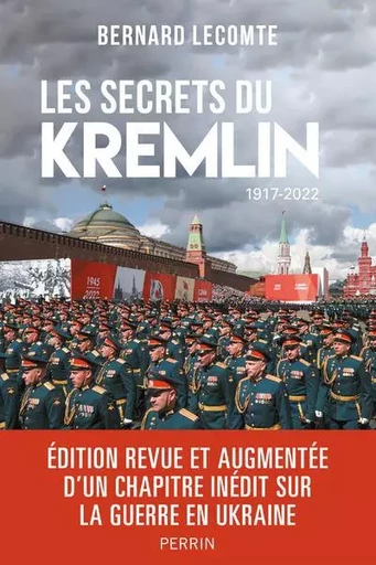 Les secrets du Kremlin : 1917-2022 - Bernard Lecomte - Place des éditeurs