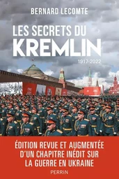 Les secrets du Kremlin : 1917-2022