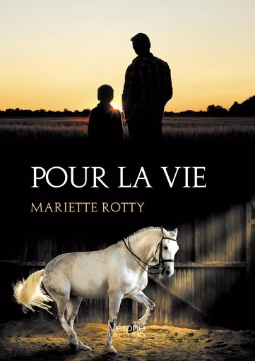 Pour la vie - Mariette ROTTY - VERONE