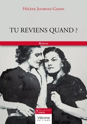 Tu reviens quand ?