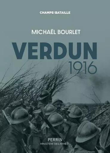 Verdun 1916 - Michaël Bourlet - Place des éditeurs