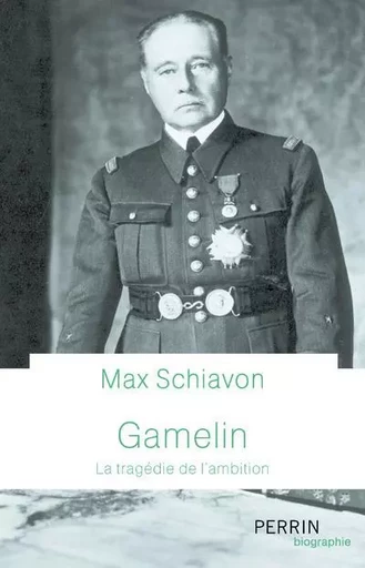 Gamelin - la tragedie de l'ambition - Max Schiavon - Place des éditeurs