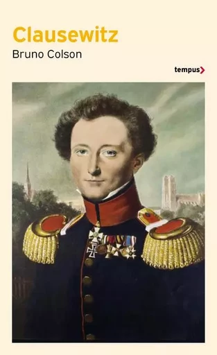 Clausewitz - Bruno Colson - Place des éditeurs