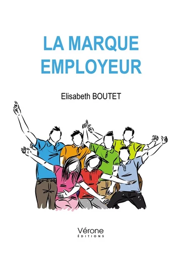 La marque employeur - Elisabeth BOUTET - VERONE