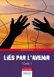 Liés par l'avenir