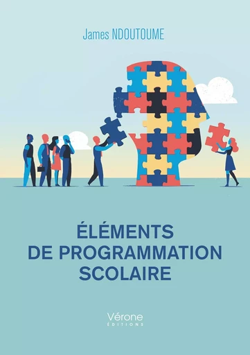 Éléments de programmation scolaire - James NDOUTOUME - VERONE