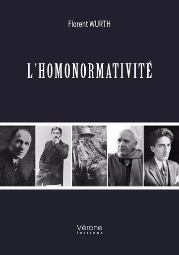 L'Homonormativité - Florent WURTH - VERONE