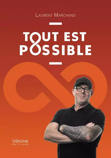 Tout est possible - Laurent MARCHAND - VERONE