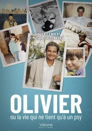 Olivier ou la vie qui ne tient qu'à un psy