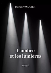 L'ombre et les lumières