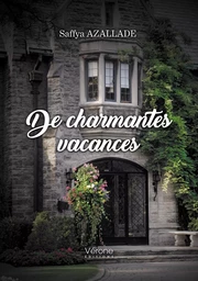 De charmantes vacances