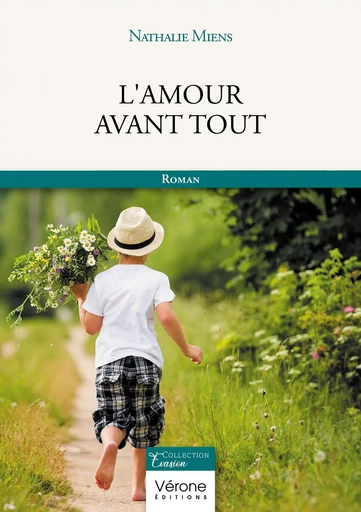 L'amour avant tout - Nathalie Miens - VERONE